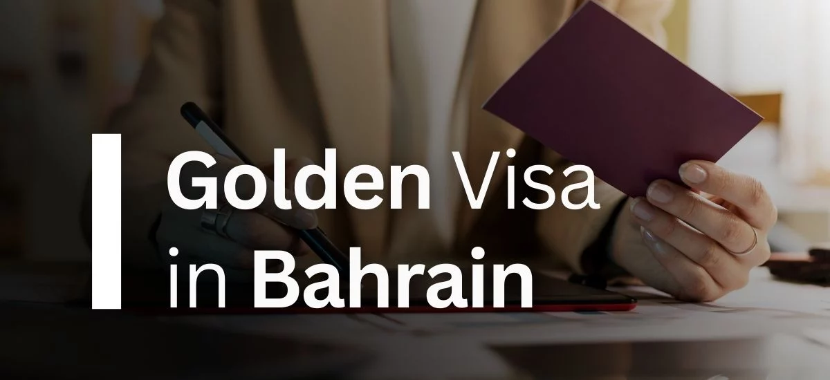 Golden Visa in Bahrain