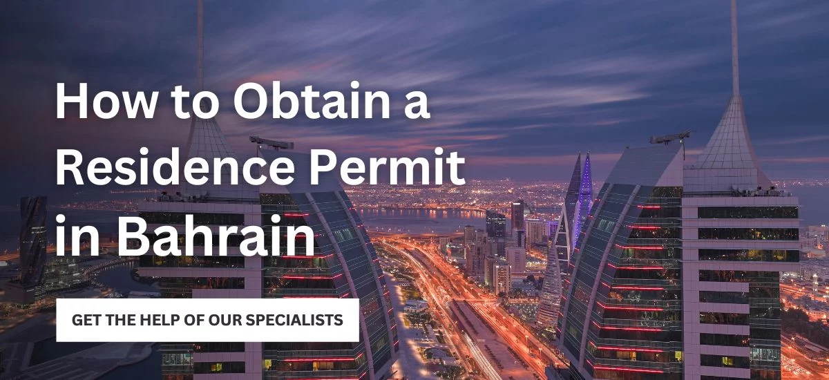 Obtain a Residence Permit in Bahrain